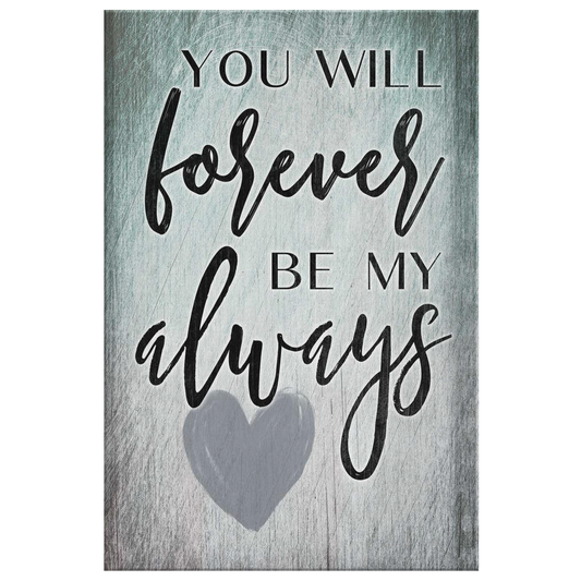 Personalized "Forever Be My Always" Premium Canvas