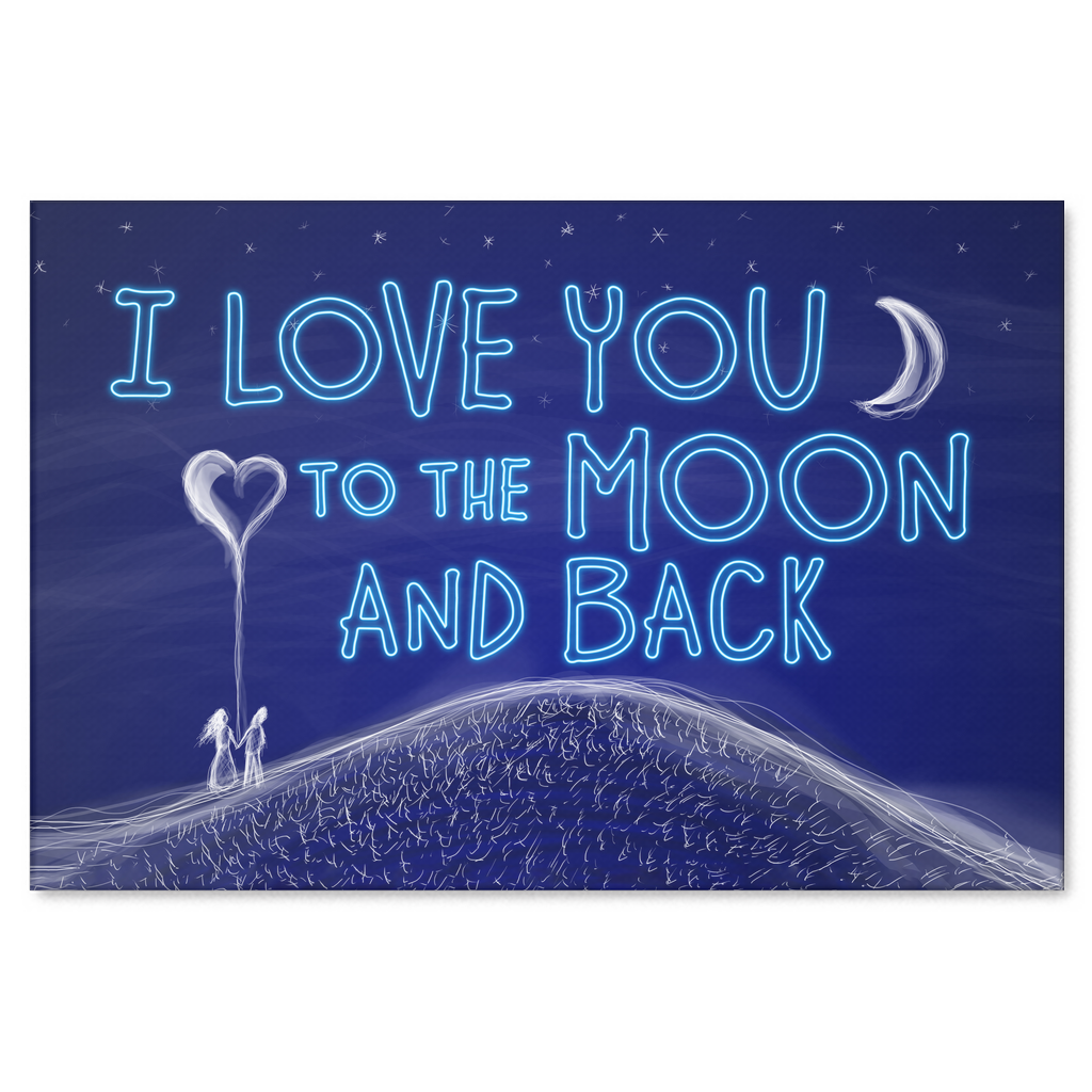 "I Love You To The Moon And Back" Premium Canvas