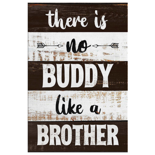 "No Buddy Like A Brother" Premium Canvas