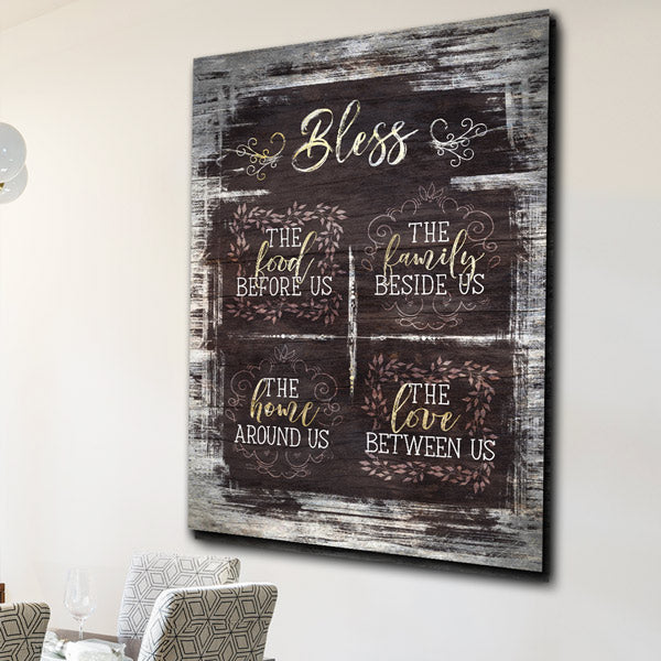 "Bless The Food, Family, Home, Love" Premium Canvas