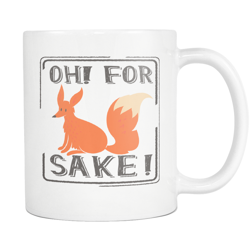 "Oh! For Fox Sake!" Mug