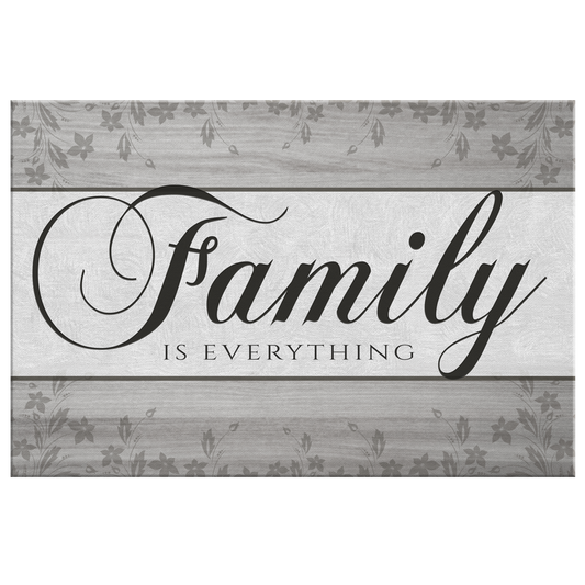 "Family Is Everything" Premium Gray Canvas