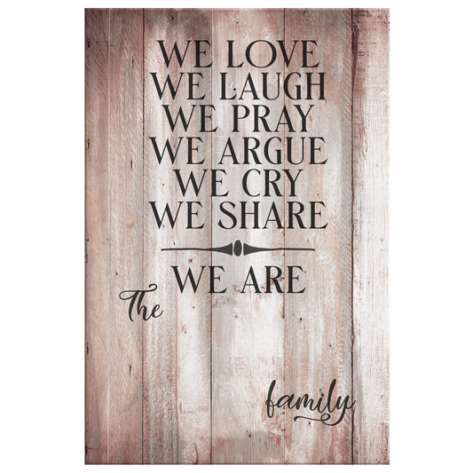 Personalized "We Love, We Laugh, We Are Family" Premium Canvas