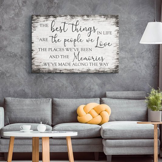 "The Best Things In Life - The Memories We've Made" Premium Rustic Canvas