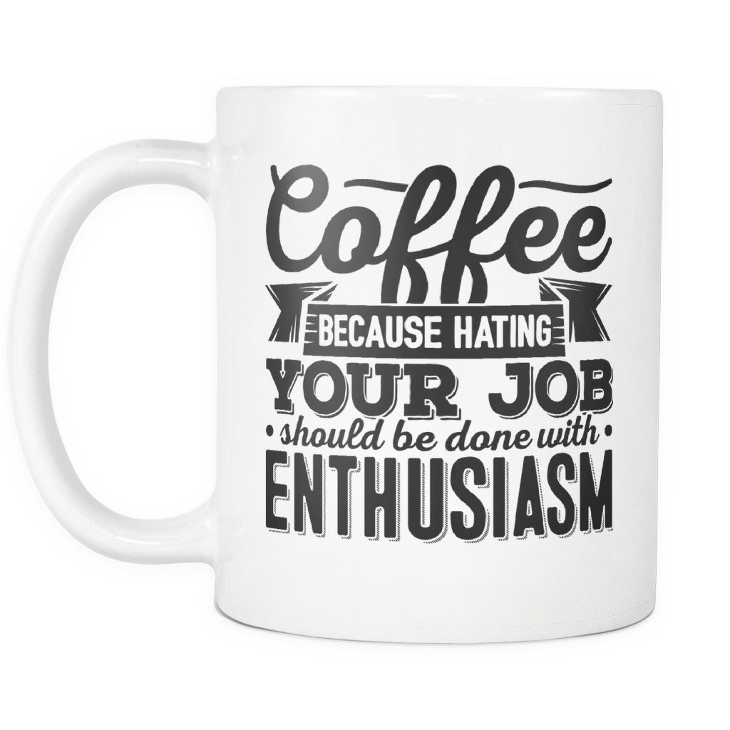 "Done With Enthusiasm..." Mug
