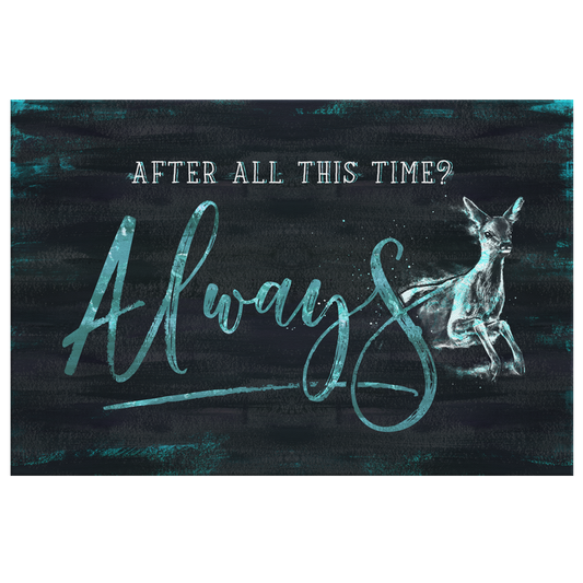 "After All This Time - Always" Premium Canvas Wall Art