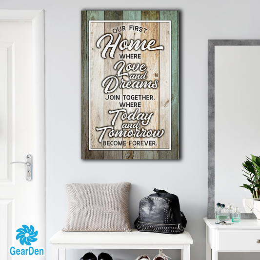 "Our First Home" Premium Canvas