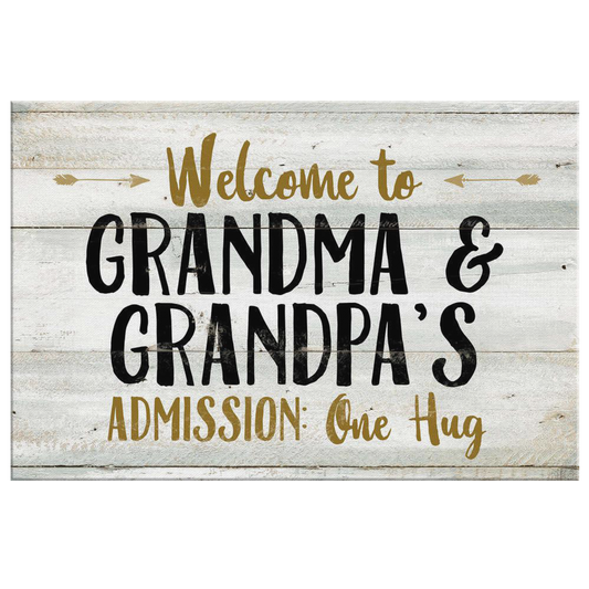 "Welcome to Grandma And Grandpa's" Premium Canvas