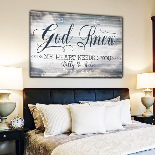 Personalized "God Knew My Heart Needed You" Premium Canvas Wall Art