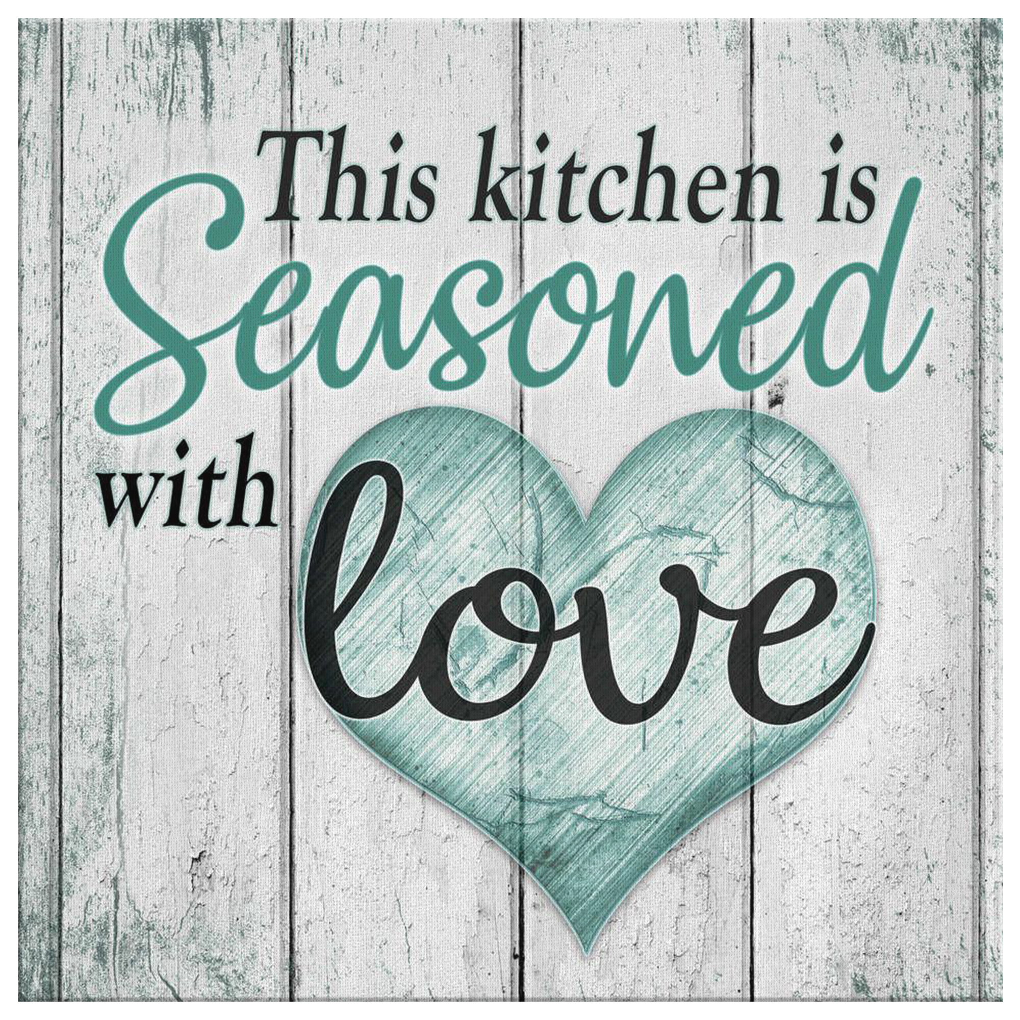 "This Kitchen Is Seasoned With Love" Premium Canvas