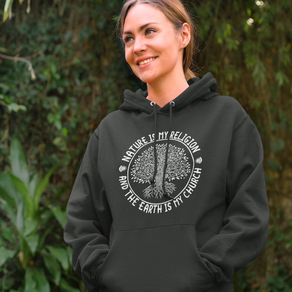 "Nature is my Religion..." Hoodie
