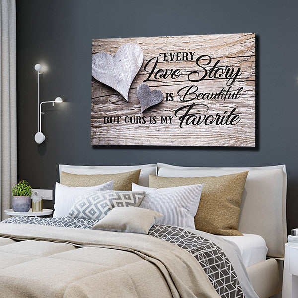 "Our Love Story Is My Favorite" Premium Canvas