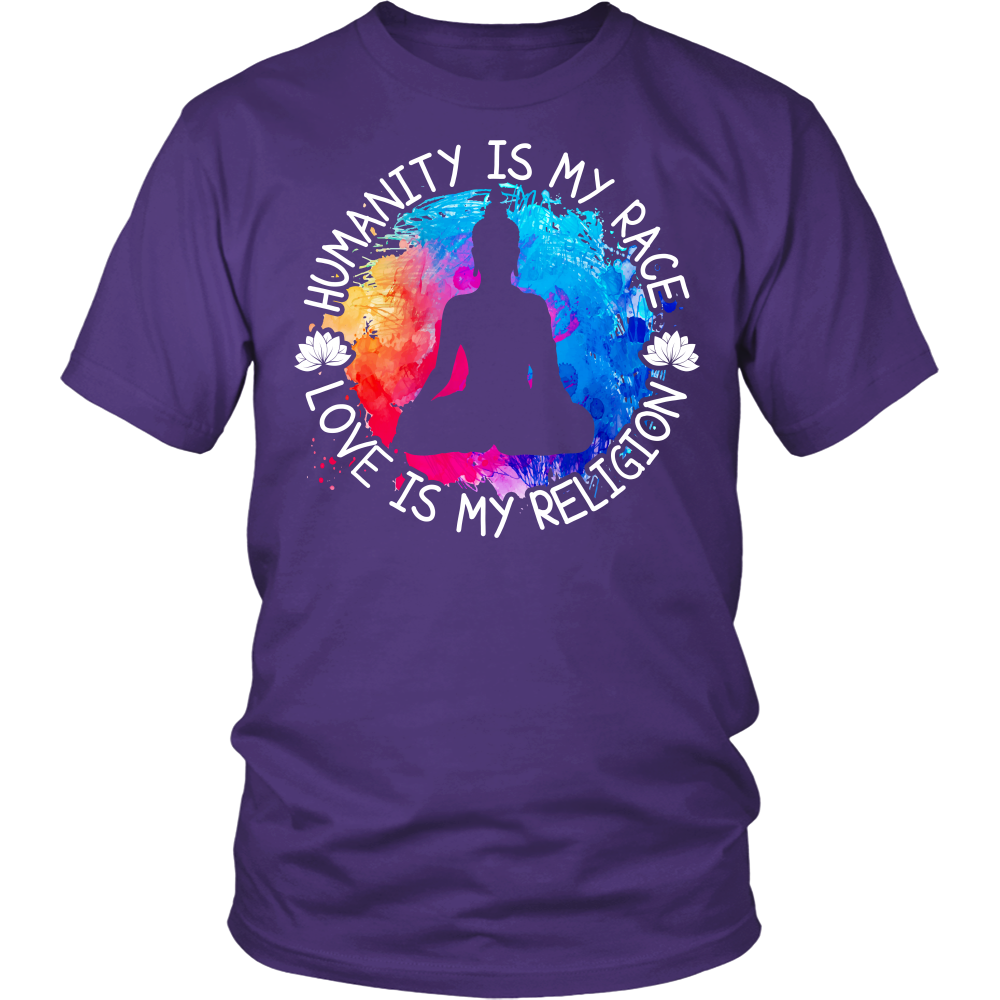 "Humanity is my Race.. " Shirt