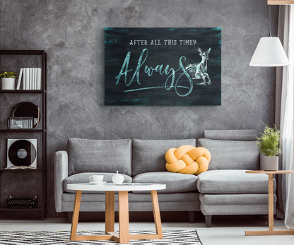 "After All This Time - Always" Premium Canvas Wall Art