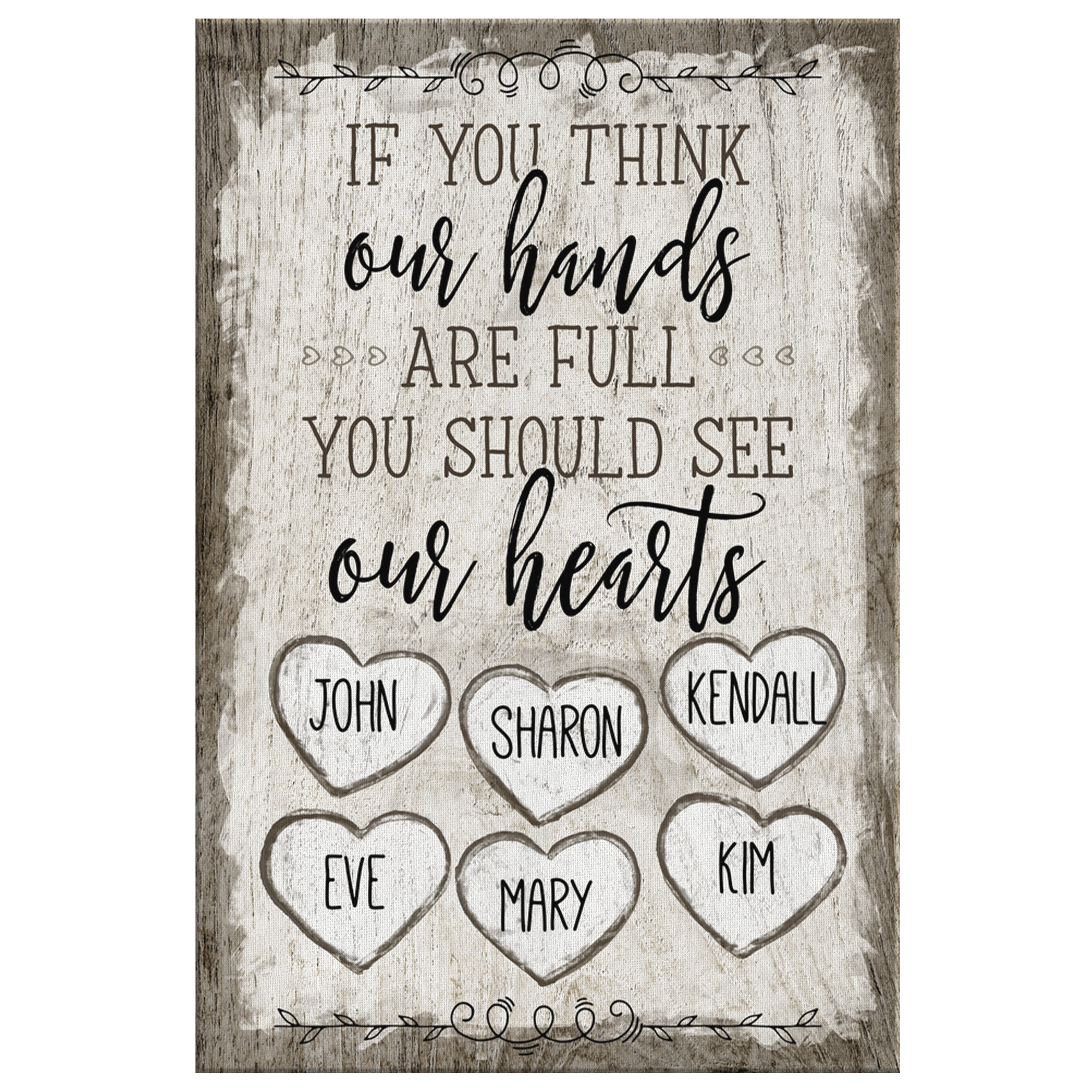 Personalized "If You Think Our Hands Are Full" Premium Canvas