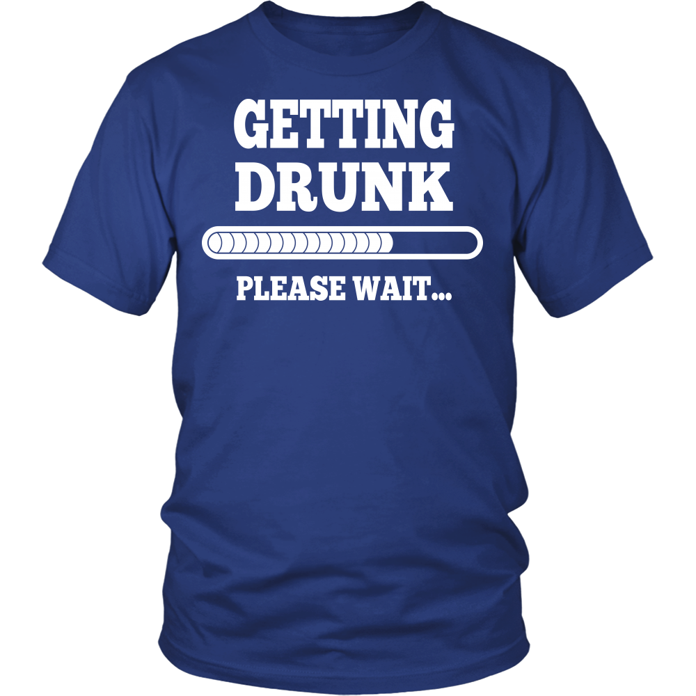 "Getting Drunk" Shirt
