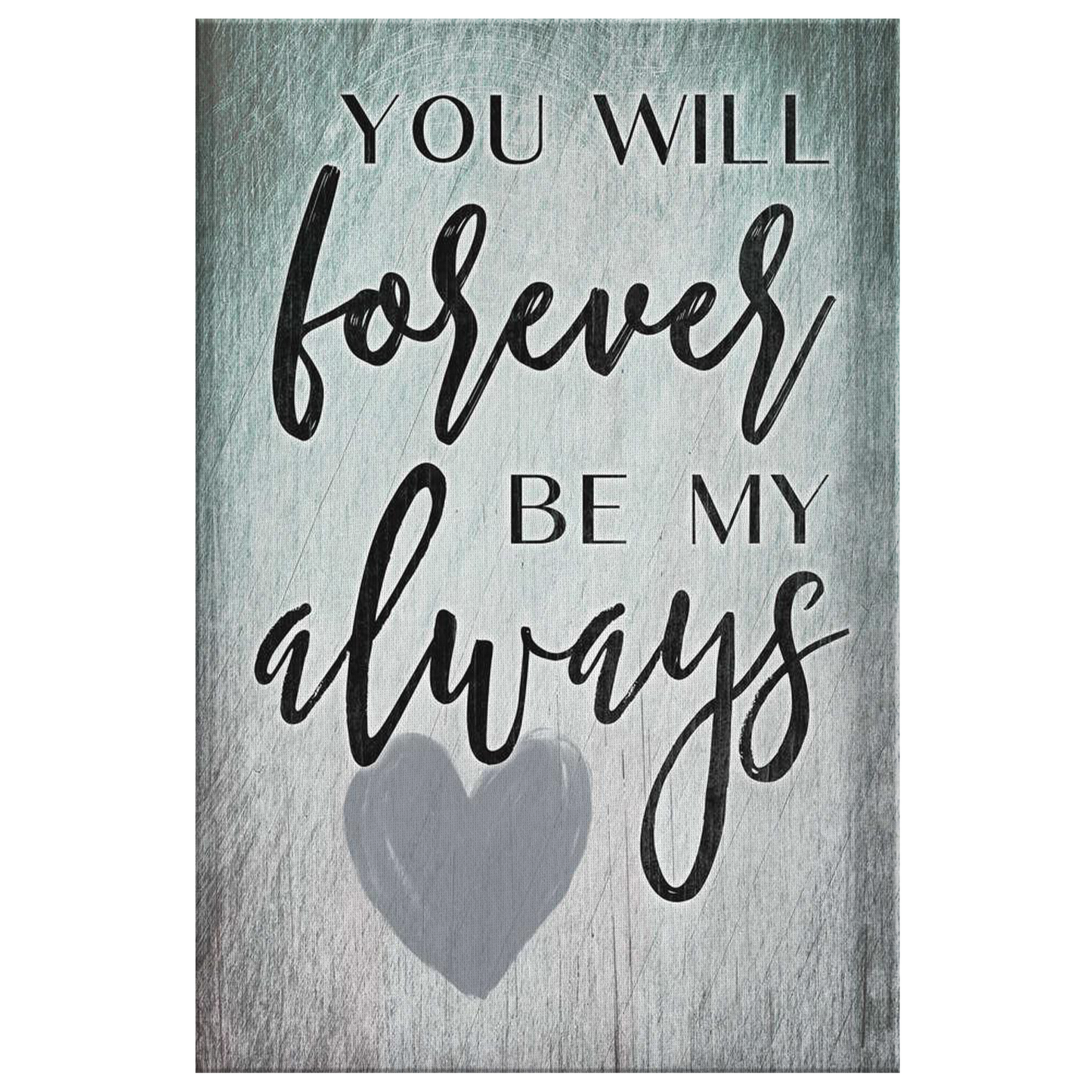 Personalized "Forever Be My Always" Premium Canvas