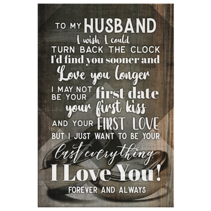"My Husband - I Want To Be Your Last Everything" Premium Canvas Wall Art
