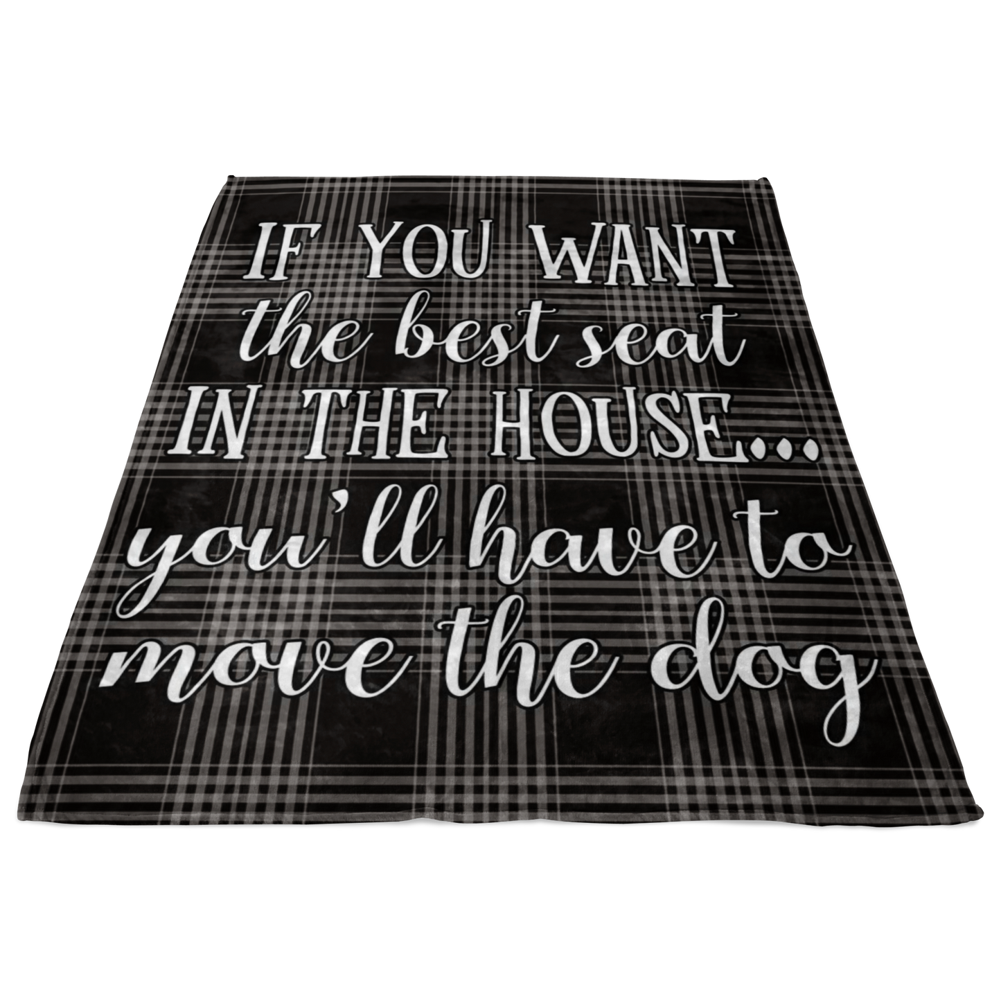"Best Seat in the House - Move The Dog" Premium Fleece Blanket