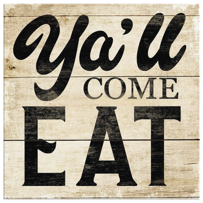 "Ya'll Come Eat" Premium Canvas