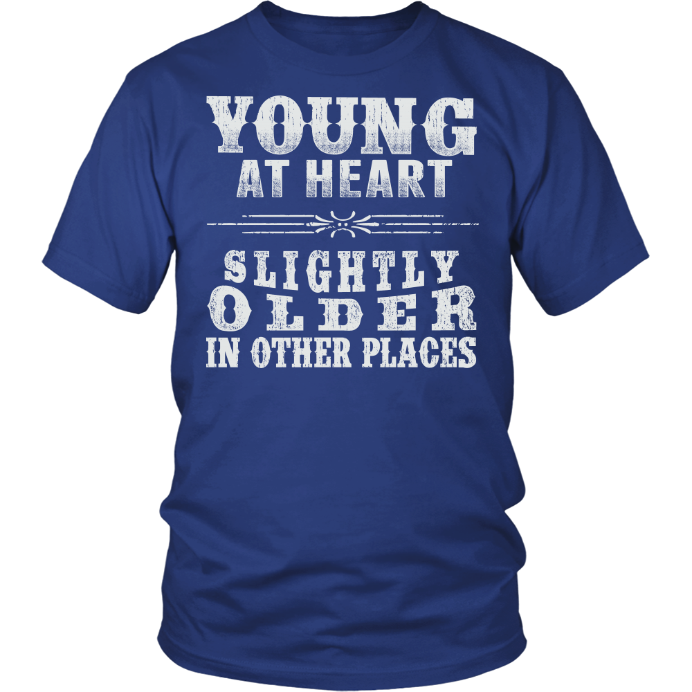 "Young At Heart" Shirt