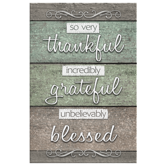 "So Very Thankful, Grateful, Blessed" Premium Rustic Canvas