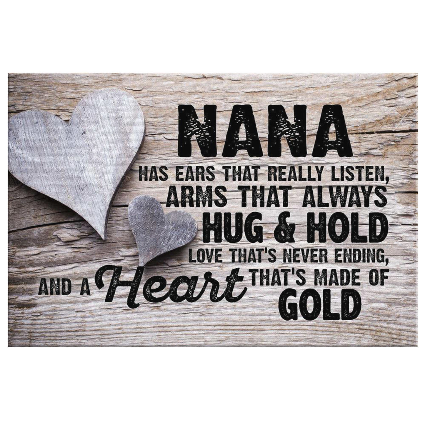 "Nana Has..." Premium Canvas