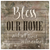 "Bless Our Home - And All Those Who Enter" Premium Canvas