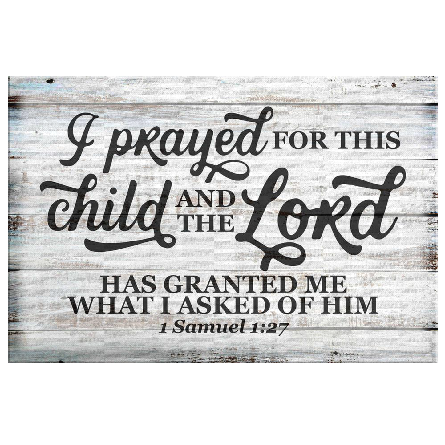 "I Prayed for This Child" Premium Canvas