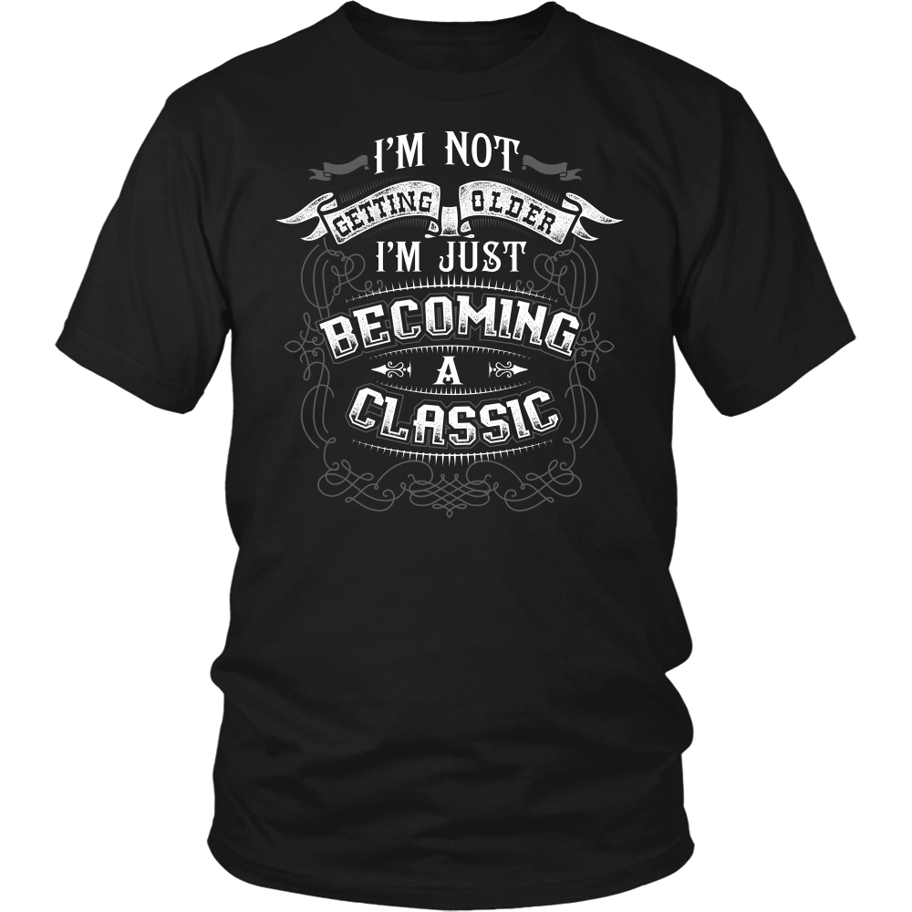 "Becoming A Classic" Shirt