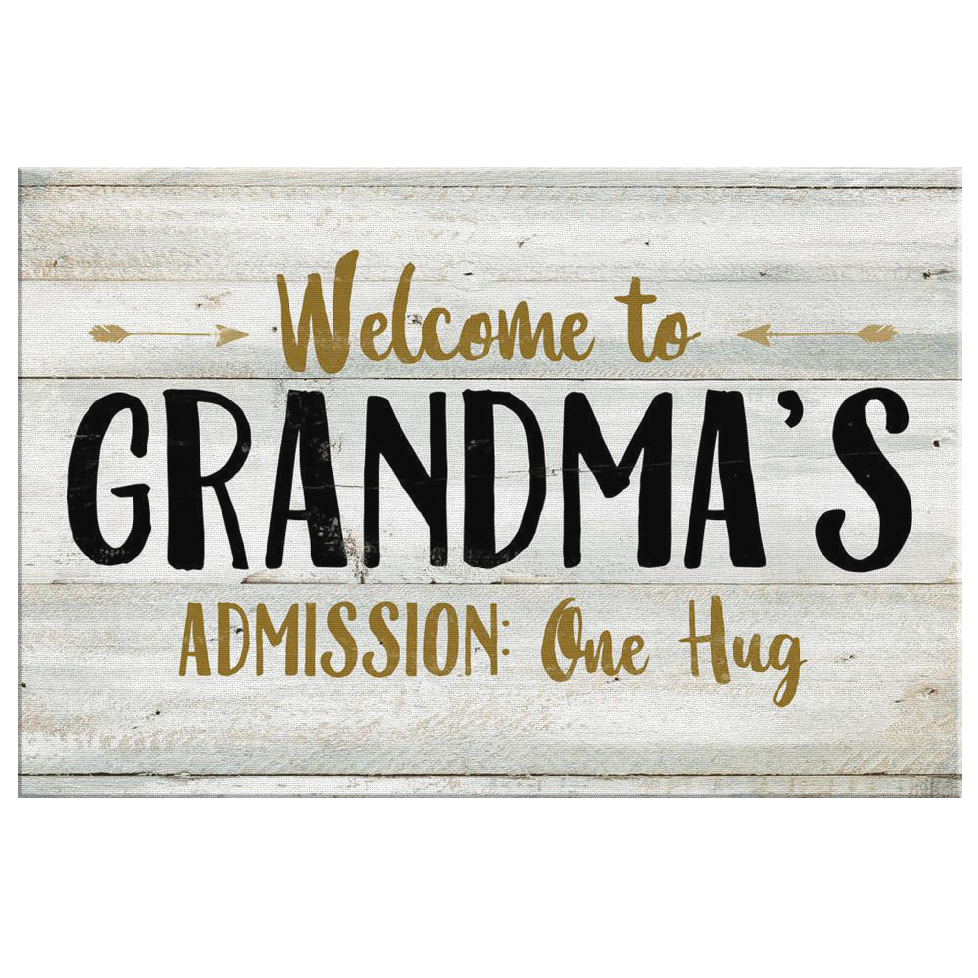 "Welcome To Grandma's" Premium Canvas