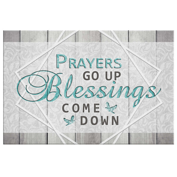 "Prayers Go Up, Blessings Come Down" Christian Canvas Wall Art v2 GearDen