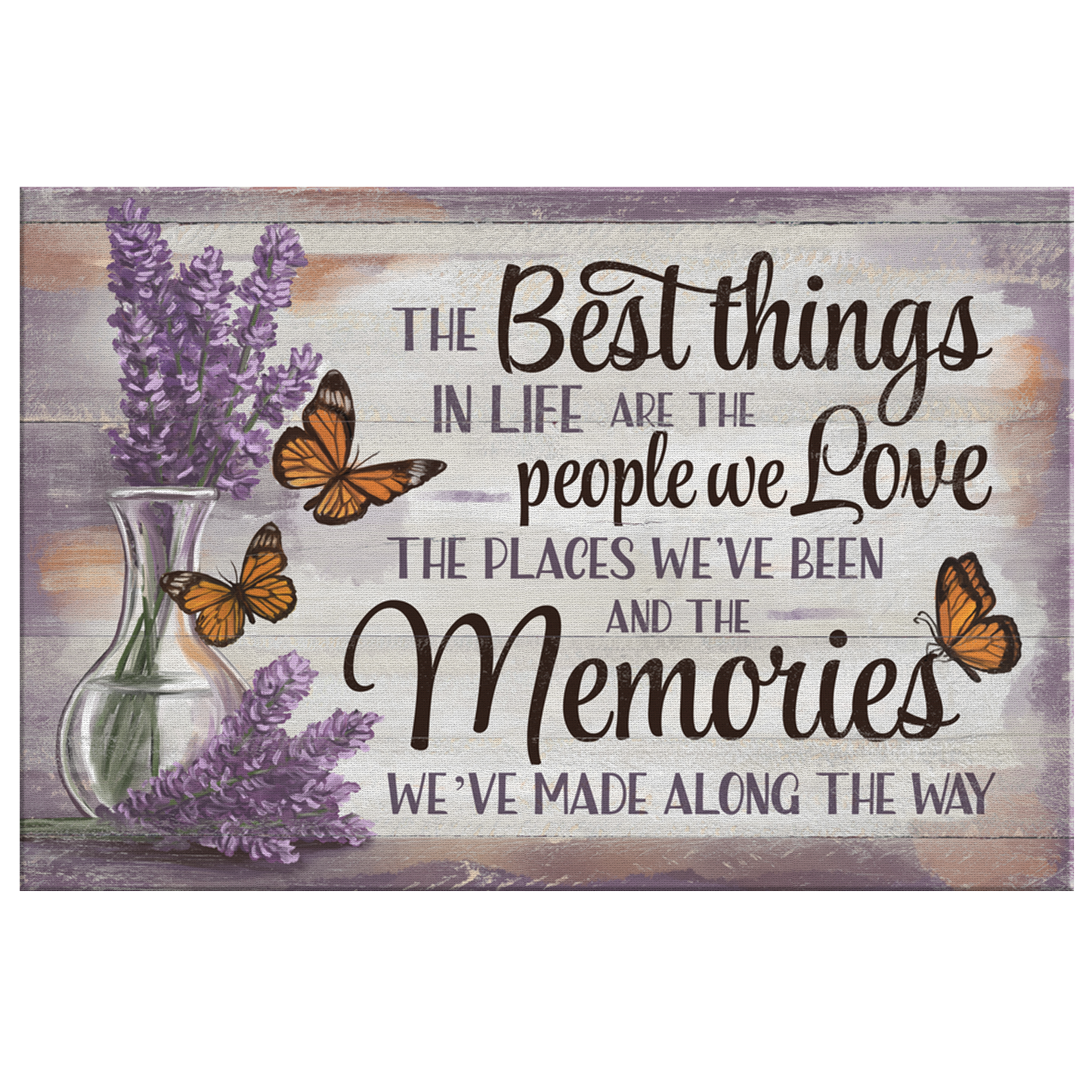 "The Best Things - People, Places, Memories" Premium Canvas