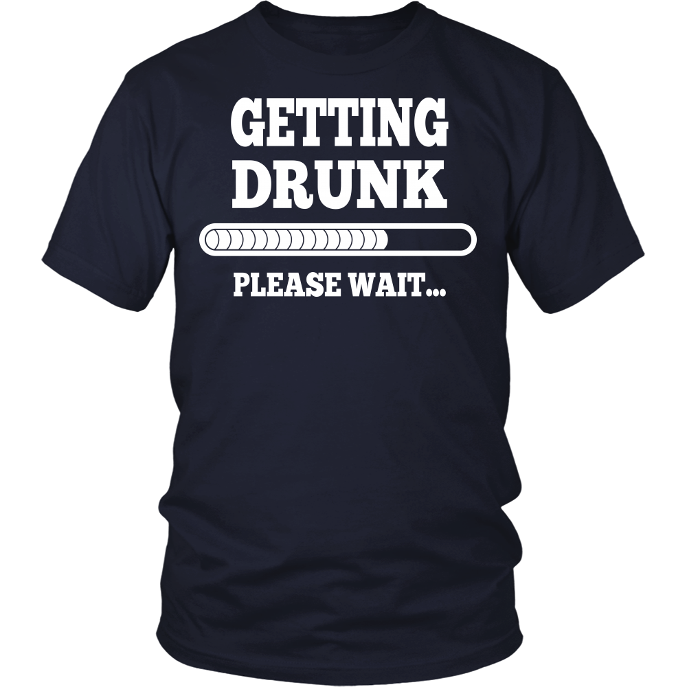 "Getting Drunk" Shirt