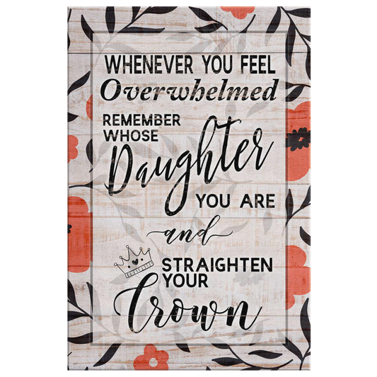 "Straighten Your Crown" Premium Canvas