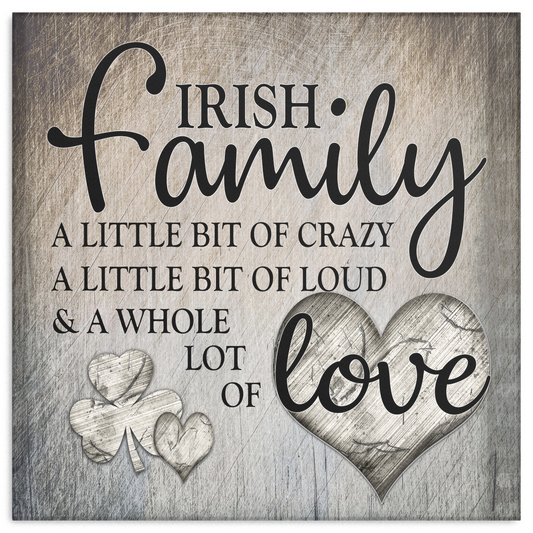 "Irish Family.. Love" Premium Square Canvas