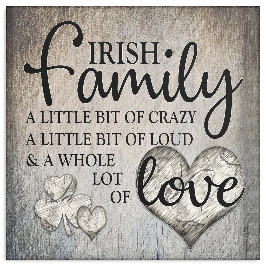 &quot;Irish Family.. Love&quot; Premium Square Canvas