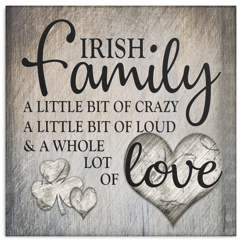 "Irish Family.. Love" Premium Square Canvas
