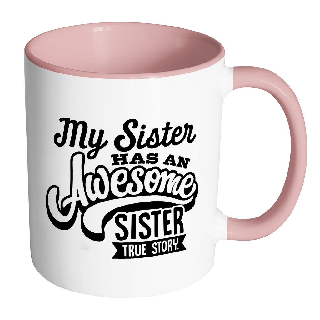 "Awesome Sister" Mug