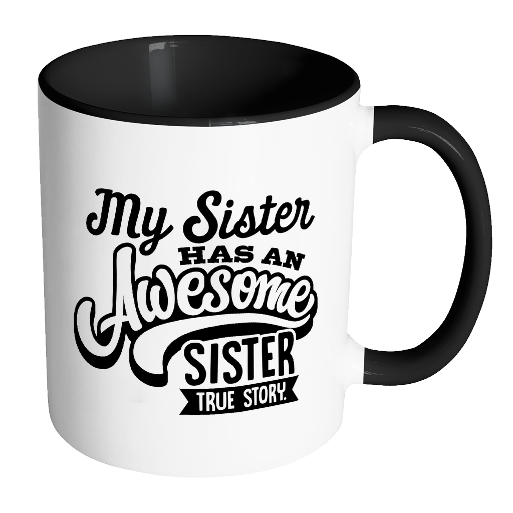 "Awesome Sister" Mug