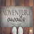 "Adventure Awaits" Doormat