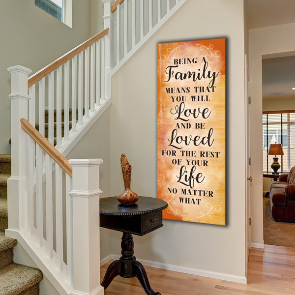 "Being A Family Means You Will Love And Be Loved" Premium Panoramic Canvas