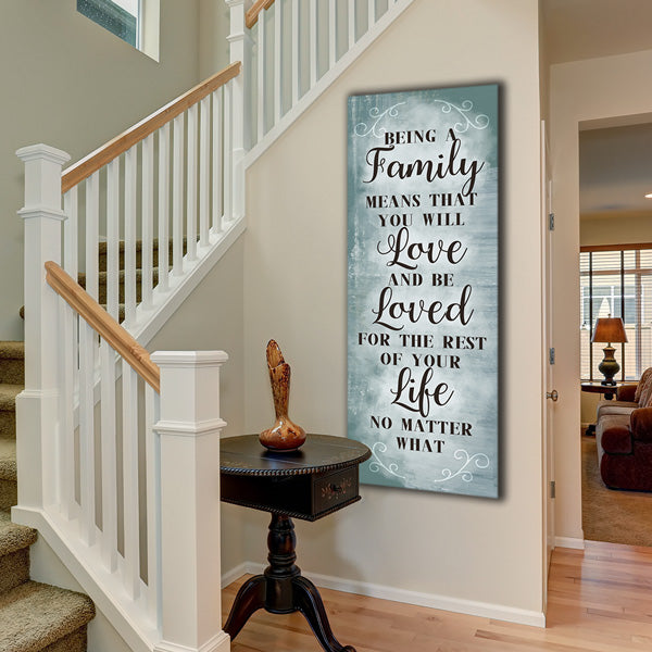 "Being A Family Means You Will Love And Be Loved" Premium Panoramic Canvas