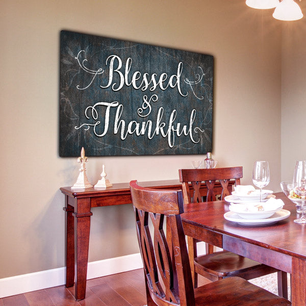 "Blessed and Thankful" Premium Canvas Wall Art