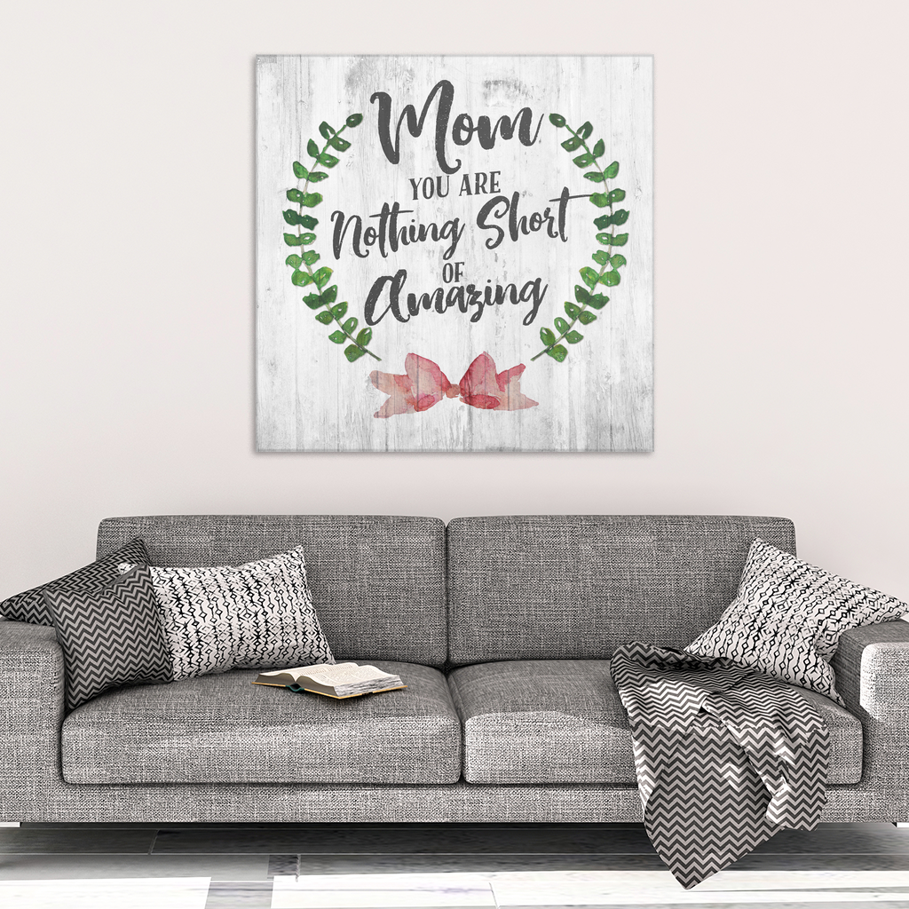 "Mom - You are Amazing" Premium Canvas