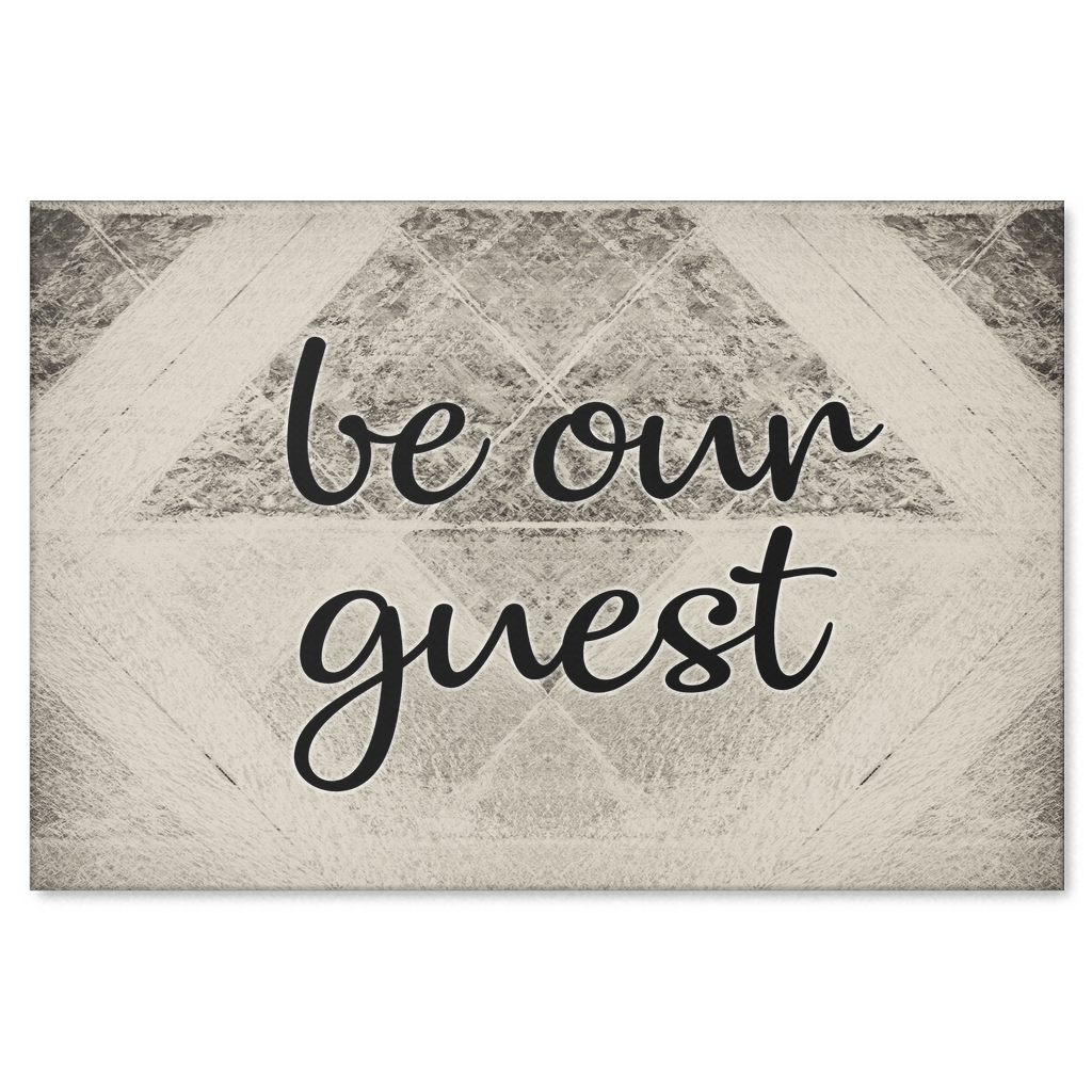 "Be Our Guest" Premium Canvas