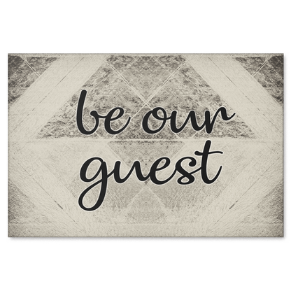 "Be Our Guest" Premium Canvas