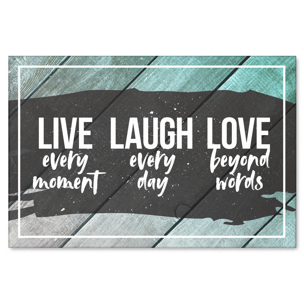 "Live Laugh Love" Premium Canvas