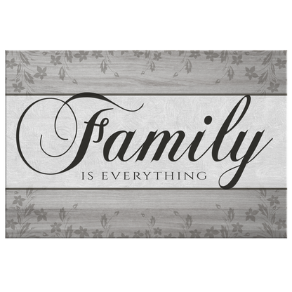 "Family Is Everything" Premium Gray Canvas