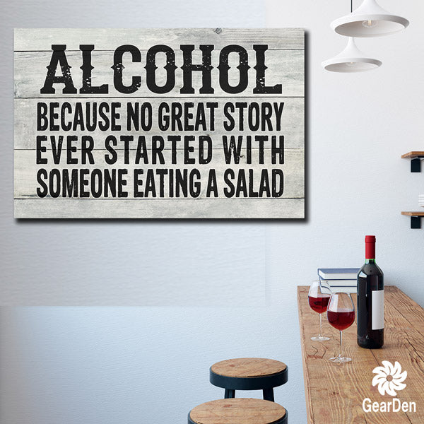 "Alcohol, Because.. " Premium Canvas